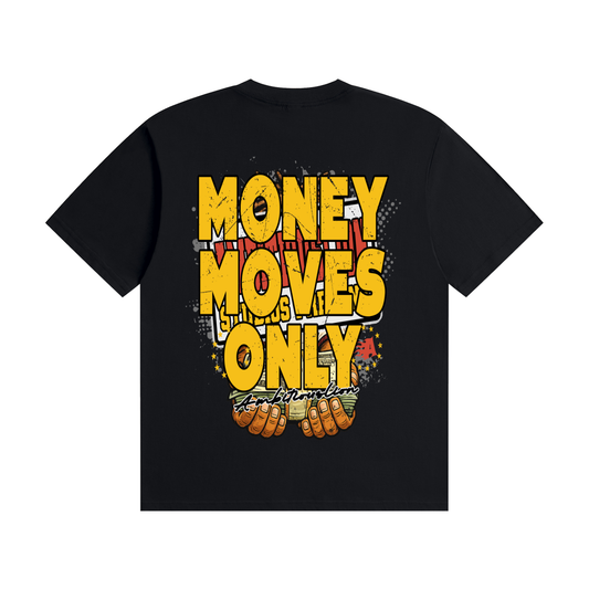 Money Moves Tee